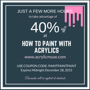 how to paint with acrylics 40percent off acrylic muse