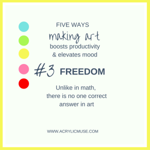 five ways making art boosts productivity and elevates mood number three freedom