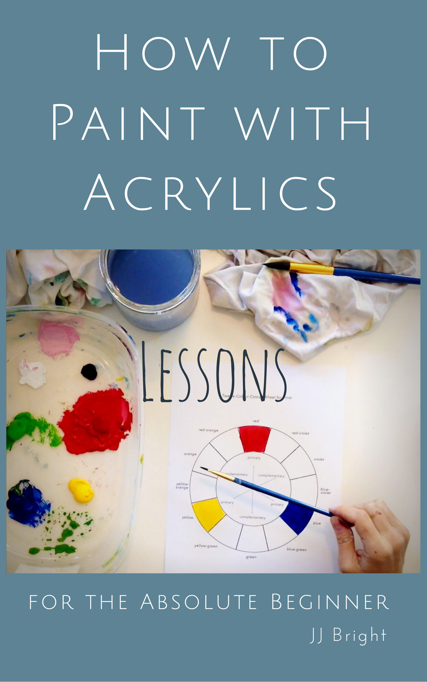 how to paint with acrylics lessons for the absolute beginner
